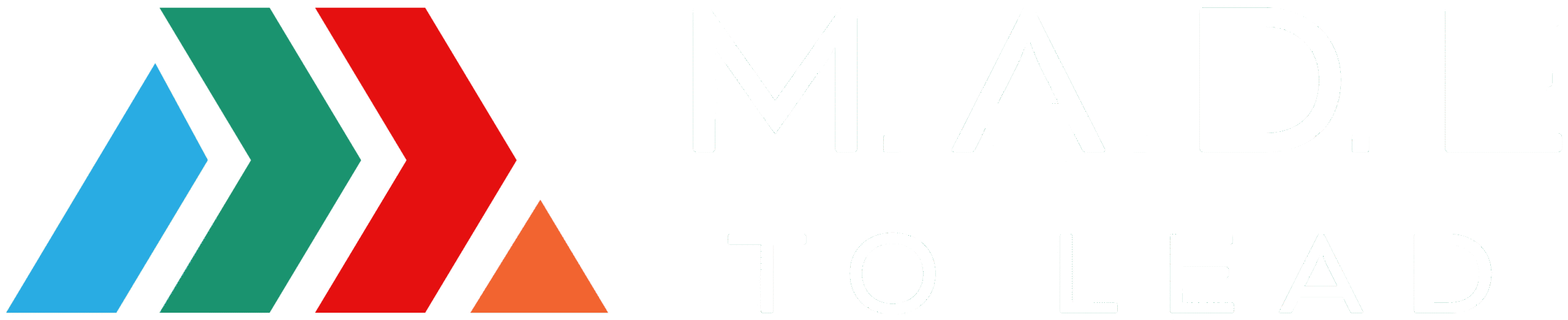 M.A.D.E. To Lead